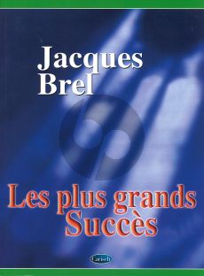 Brel Plus Grands Succes (Piano/Vocal/Guitar)