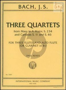 3 Quartets (from Mass and Cantatas) (3 Flutes and Alto Flute[Clar.Bb])