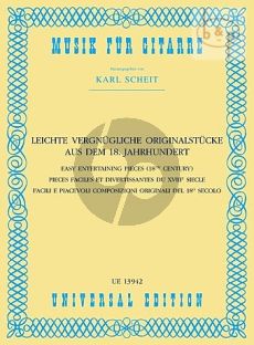 Leichte Vergnugliche Originalstucke aus dem 18.Jahrhundert nach einen anonymen Tabulatur (edited by Karl Scheit)