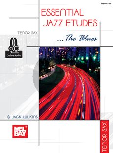 Wilkins Essential Jazz Etudes: The Blues Tenor Sax.