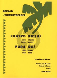 Schwertberger 4 Piezas para dos Gitarre und Klavier