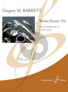 Barrett Weimar Klezmer Trio for 3 Clarinets Score and Parts