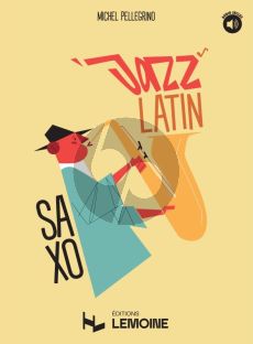 Pellegrino Jazz Latin for Tenor or Alto Saxophone (Book with Audio online)