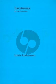 Andriessen Lacrimosa (2 Bassoons) (Playing Score)