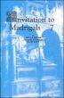 Invitation to Madrigals Vol. 7 Madrigals for SSATB and SSATBaB (edited by David Scott)