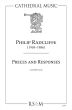 Radcliffe Preces and Responses for Mixed Choir SATB