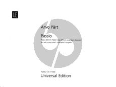 Part Passio Domini nostri Jesu Christi Secundum Joannem for Soloists, Mixed Choir (SATB), Instrumental Quartet and Organ Fullscore (Latin)
