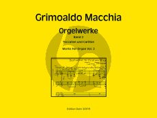 Macchia Orgelwerke Band 2 (Toccaten und Carillon)