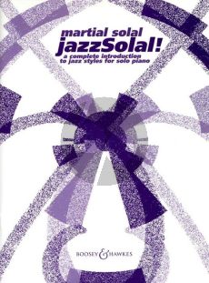 JazzSolal! for Piano (A complete introduction to jazz styles)