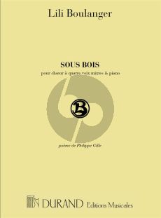 Boulanger Sous-Bois (SATB-Piano)