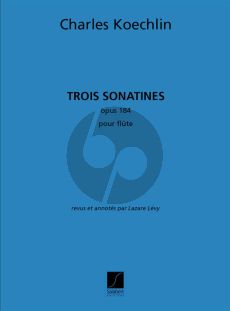 Koechlin 3 Sonatines Op.184 Flute seule