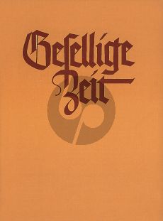 Gesellige Zeit Vol.1 SATB (ed. Walther Lipphardt)