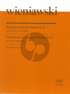 Wieniwsky Variations On An Original Theme Op. 15 Violin and Piano (edited by Irena Dubiska)