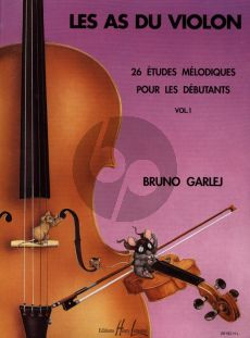 Garlej As du Violon Vol. 1 26 Etudes Melodiques pour les Débutants