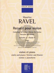 Ravel Recueil pour Violon 2 - Sélection de pièces originales et de transcriptions Violon-Piano