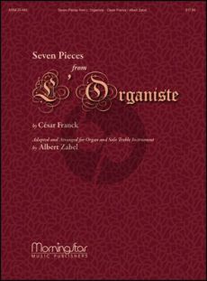 Franck Seven Pieces from L'Organiste for Organ with Treble C Instrument or Treble B-flat Instrument (transcr. Albert Zabel)