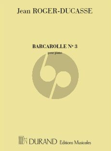 Roger-Ducasse Barcarolle No. 3 Piano seule