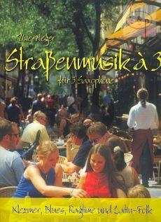 Strassenmusik a 3 (Klezmer, Blues, Ragtime und Latin-Folk