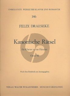 Draeseke Kanonische Ratsel Op. 42 Klavier zu 4 Hd.