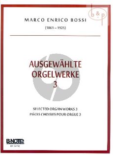 Ausgewahlte Orgelwerke Vol.3
