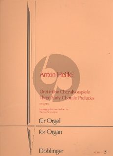 Heiller 3 Fruhe Choralvorspiele Orgel (1936 / 37) (Thomas Schmogner)