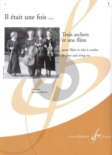 3 Archets et une flûte Vol.1 Flute-Violin-Viola-Violoncello (Score/Parts)