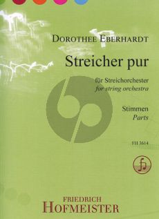 Eberhardt Streicher Pur fur Streichorchester Stimmen