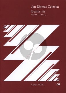 Zelenka Beatus Vir C-Dur Psalm 111 (112) ZWV 76 Soli STB, Coro SATB, 2 Ob, 2 Vl, 2 Va, Bc Full Score (Herausgeber Volker Kalisch / Generalbass Wolfgang Horn) (Lateinisch/English)