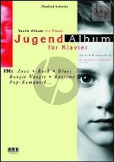 Jugend Album - Jazz-Rock-Blues-Boogie Woogie-Ragtime-Pop fur Klavier