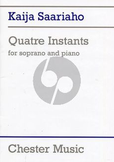 Saariaho Quatre Instants for Soprano and Piano