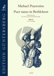 Praetorius Puer natus in Bethlehem - 18 Christmas Settings for Vocal and Instrumental Ensemble Vol.12 2 - 6 Part Score and Parts (edited by von Zadow)