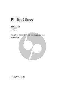 Glass Tissues No.1,2,5,6, and 7 for solo Cello, Harp, Organ, Celesta and Percussion (5 Performing Scores included)