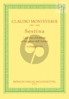 Monteverdi Sestina Lagrime d'Amante al Sepolcro dell'Amata in G dur (SSATB) (edited by Gottfried Wolters)