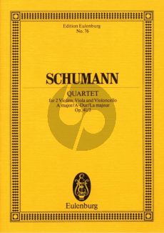 Schumann Streichquartett Op.41 No.3 A -Dur 2 Violinen, Viola und Violoncello Taschenpartitur (Eulenburg)