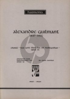 Guilmant Choral "Was Gott tut das ist wohlgetan" Op.93 Orgel (Ewald Kooiman)