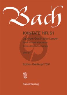 Bach Kantate No.51 BWV 51 - Jauchzet Gott in allen Landen (Praise Jehovah all ye people) (Deutsch/Englisch/Franzosisch) (KA)