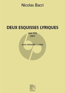 Bacri 2 Esquisses Lyriques Op.103b Violoncello-Piano