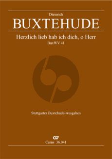 Buxtehude Herzlich lieb hab ich dich, o Herr BuxWV 41 SSATB-Streicher-Bc Partitur (Thomas Schlage)