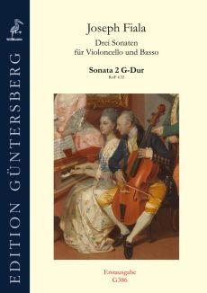 Fiala 3 Sonaten No. 2 G-dur Violoncello und Basso (Thomas Fritzsch und Günter von Zadow)