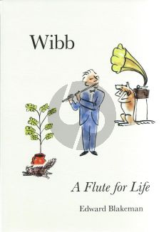 B;akeman Wibb A Flute for Life - Biography of William Bennett Paperback 205 Pages