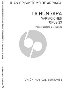 Arriaga Hungara Variaciones op.23 para Cuarteto de Cuerda Set of Parts (String Quartet)