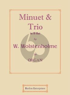 Wolstenholme Minuet & Trio B-flat Op. 54 for Organ (edited by W. B. Henshaw)