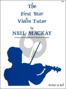 Mackay First Year Violin Tutor - Suitable for Class Teaching or Individual Students