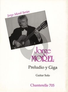 Morel Preludio y Giga for Guitar