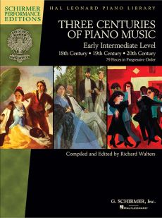 Three Centuries of Piano Music: 18th, 19th & 20th Centuries