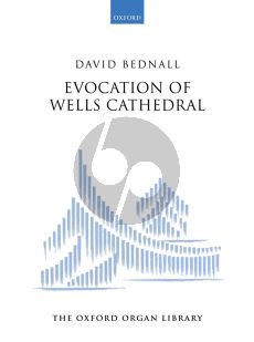 Bednall Evocation of Wells Cathedral for Organ