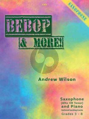 Wilson Bebop & More for Alto or Tenor Saxophone and Piano Boook with Audio Online (Grades 3–8 - Trinity Jazz Grade 3 syllabus)