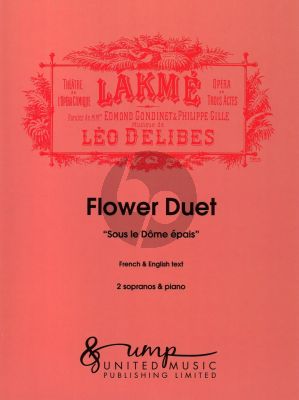Flowerduet  2 Sopranos-Piano (Sous le Dome Epais)