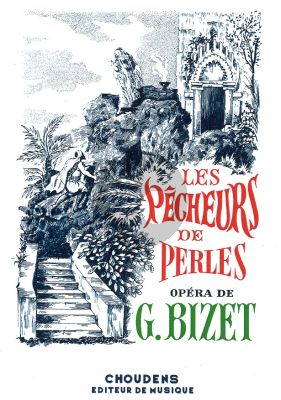 Bizet Pecheurs de Perles