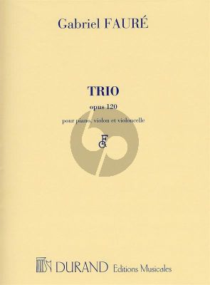 Faure Trio Op.120 Violin-Violoncello-Piano (Durand)